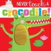 House of Marbles - Livro Nunca toque em um crocodilo Outlet